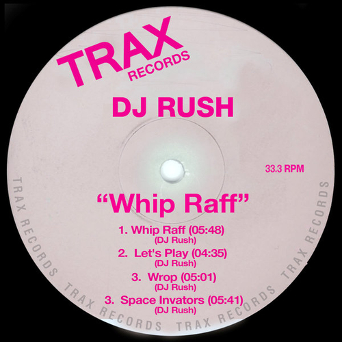 DJ Rush - Whip Raff [5032698628193]